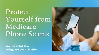 How to Avoid Medicare Phone Scams