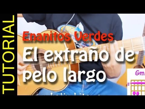 El Extraño Del Pelo Largo - Enanitos Verdes