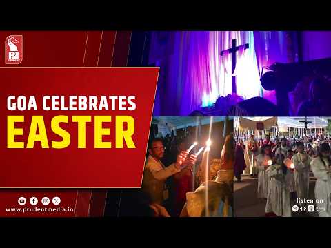 "Jesus Christ Has Risen" Goans Celebrate Easter