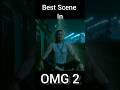OMG 2 Best Scene Epic Look Of Shiv Jii Trending Viral Akshaykumar Omg2