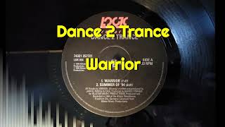 Dance 2 Trance - Warrior