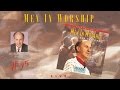 Jack Williams Hayford- Men In Worship (Full) (1995)