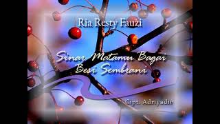 Download lagu Sinar Matamu Bagai Besi Sembrani - Ria Resty Fauzy ( Karaoke Video) mp3