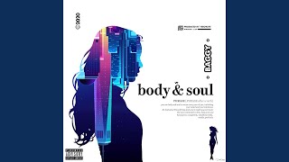 Body & Soul Music Video