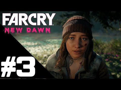 Far Cry new dawn gameplay walkthrough Part 3