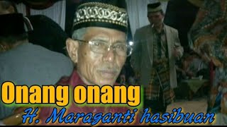 Download lagu Onang onang Maraganti hasibuan tor tor ina soripada, horja batugana mp3