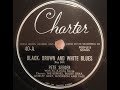 Pete Seeger "Black, Brown & White Blues" (1947) Big Bill Broonzy song