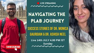 Navigating the PLAB Journey: Success Stories of Dr. Monica Gaurdian &amp; Dr. Ashish Neeli