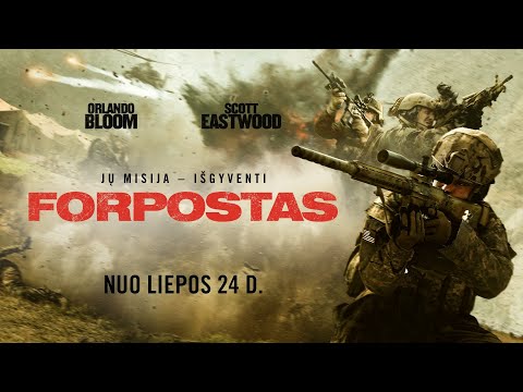 FORPOSTAS / The Outpost - anonsas | Kinuose nuo liepos 24 d.