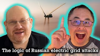 Between Two Nerds: The internal logic of Russian power grid attacks