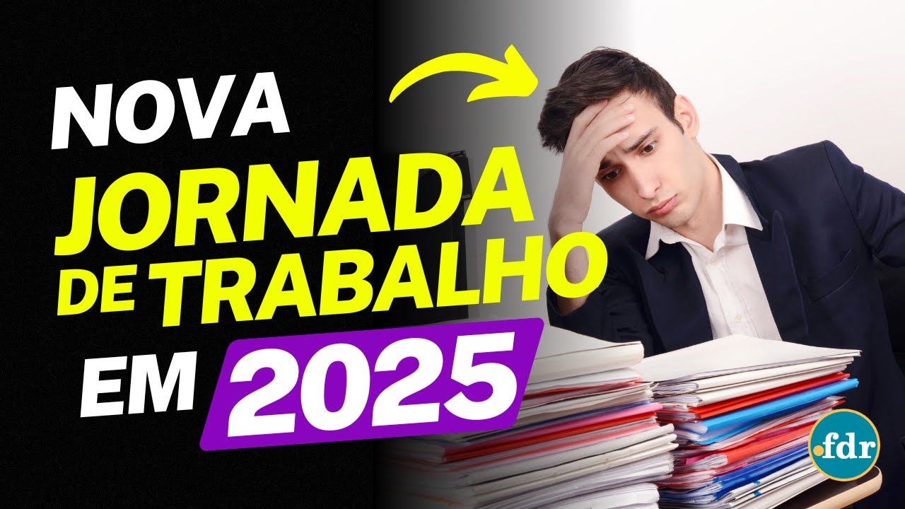 NOVA JORNADA DE TRABALHO AOS SÁBADOS, DOMINGOS E FERIADOS: O QUE VAI MUDAR EM 2025?