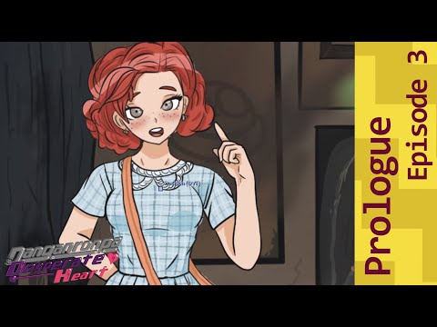 Prologue: Episode 3 | Danganronpa Desperate Heart