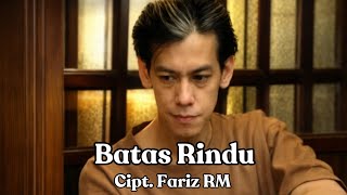Fariz RM - Batas Rindu Karaoke
