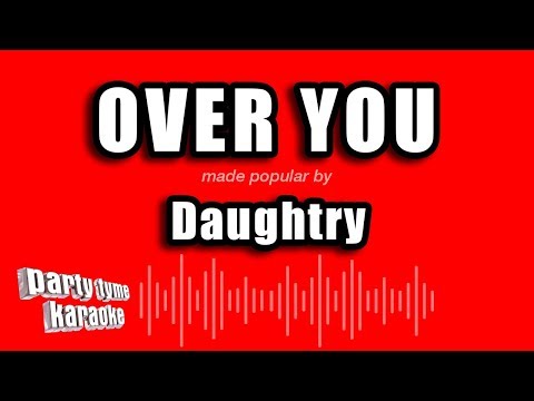 Daughtry - Over You (Karaoke Version)