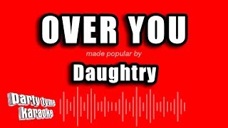 Daughtry - Over You (Karaoke Version)