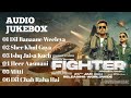 FIGHTER SONGS L FIGHTER JUKEBOX L FIGHTER MOVIE SONGS L Fightersong Hrithikroshan Arijitsingh