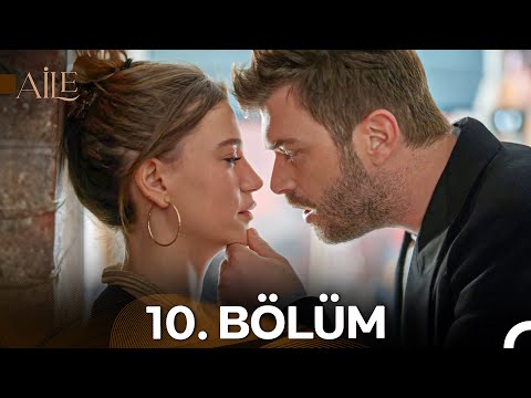 Aile 10. Bölüm