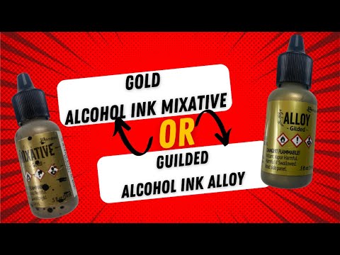 Gold Mixative or Guilded Alloy Alcohol Ink Review