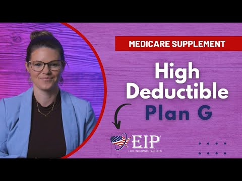 Medicare Supplement High Deductible Plan G Explained