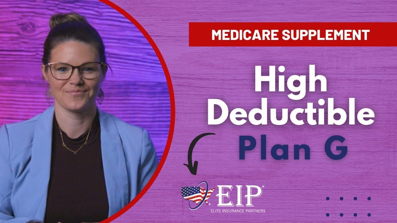 Medicare Supplement High Deductible Plan G Explained