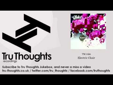 TM Juke - Electric Chair - feat. Elmore Judd