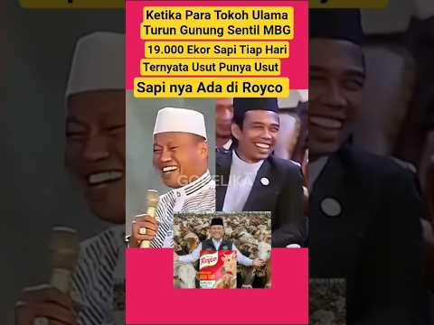 Saat Para Ulama Turun Gunung Sentil MBG Sapi nya Ada Di Royco