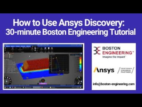 How to use Ansys Discovery: 30-minute Boston Engineering Tutorial