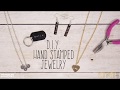 How To Make Your Own STMT DIY Hand Stamped Jewelry DIY Hand Stamped Jewelry