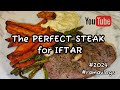The PERFECT STEAK for IFTAR #dailyvlogs #ramavlogs