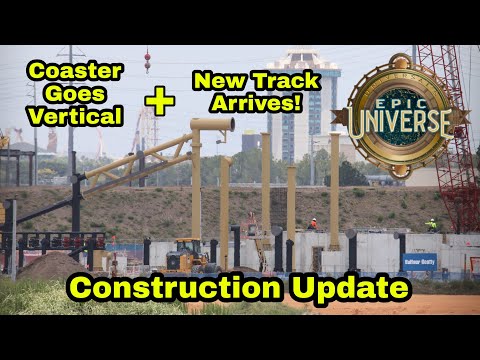 Universal's Epic Universe Construction Update 6.20.22 A Coaster Goes Vertical & New Track Arrives!