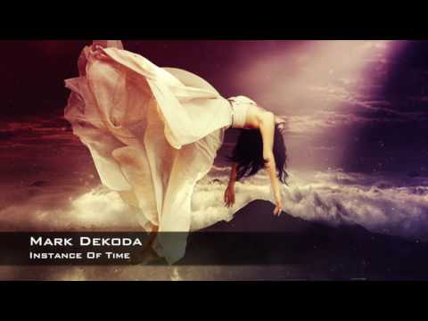 Mark Dekoda - Instance Of Time (Original Mix)