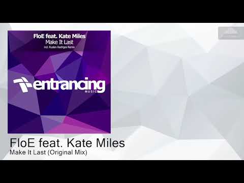 ENTRM114 FloE feat. Kate Miles - Make It Last (Original Mix) [Progressive Trance]