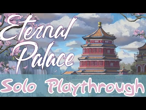 Eternal Palace - How To Play + Solo Playthrough