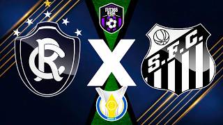 PRÉ JOGO | REMO X SANTOS | CAMPEONATO BRASILEIRO SÉRIE A | 28ª RODADA