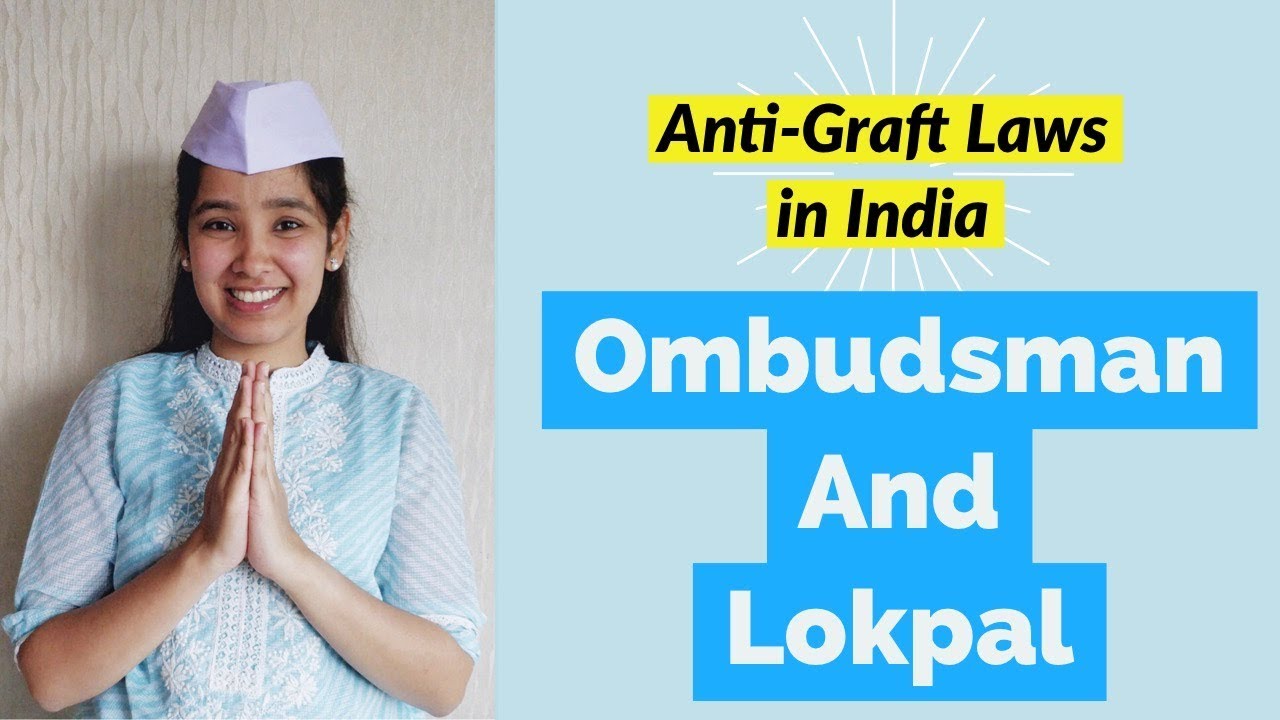 Video overview of the Lokpal and Lokayukta legal framework in India