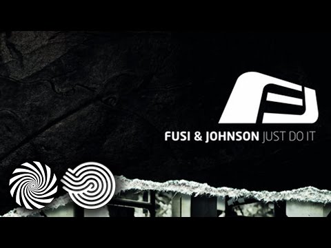 Fusi & Johnson - Just Do It