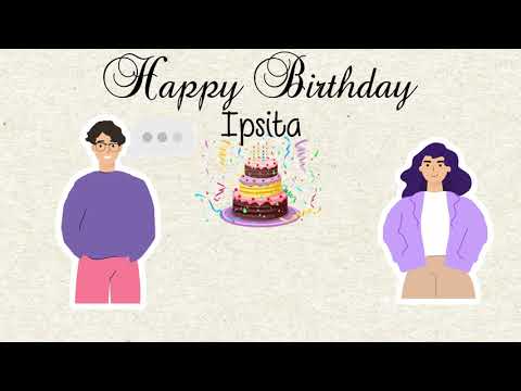 Happy Birthday Ipsita