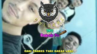 Download lagu OWL GANK x DK2 - RAKAB DO ( video lirik) mp3