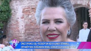 Ünlü Oyunucu Işıl Yücesoy'un Kızının İstanbul Ortaköy'de Gerçekleşen Düğününden Renkli Görüntüler