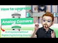 How to upgrade your Analog Camera system to IP Camera system WITHOUT REPLACING existing COAXIAL?