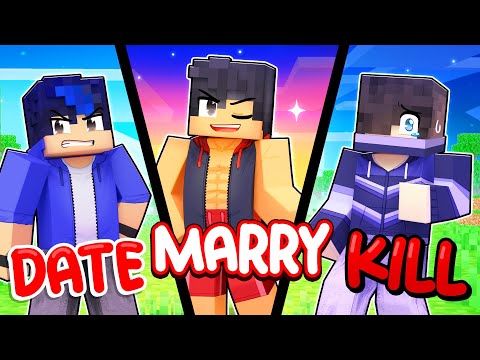 Minecraft but DATE MARRY KILL!...