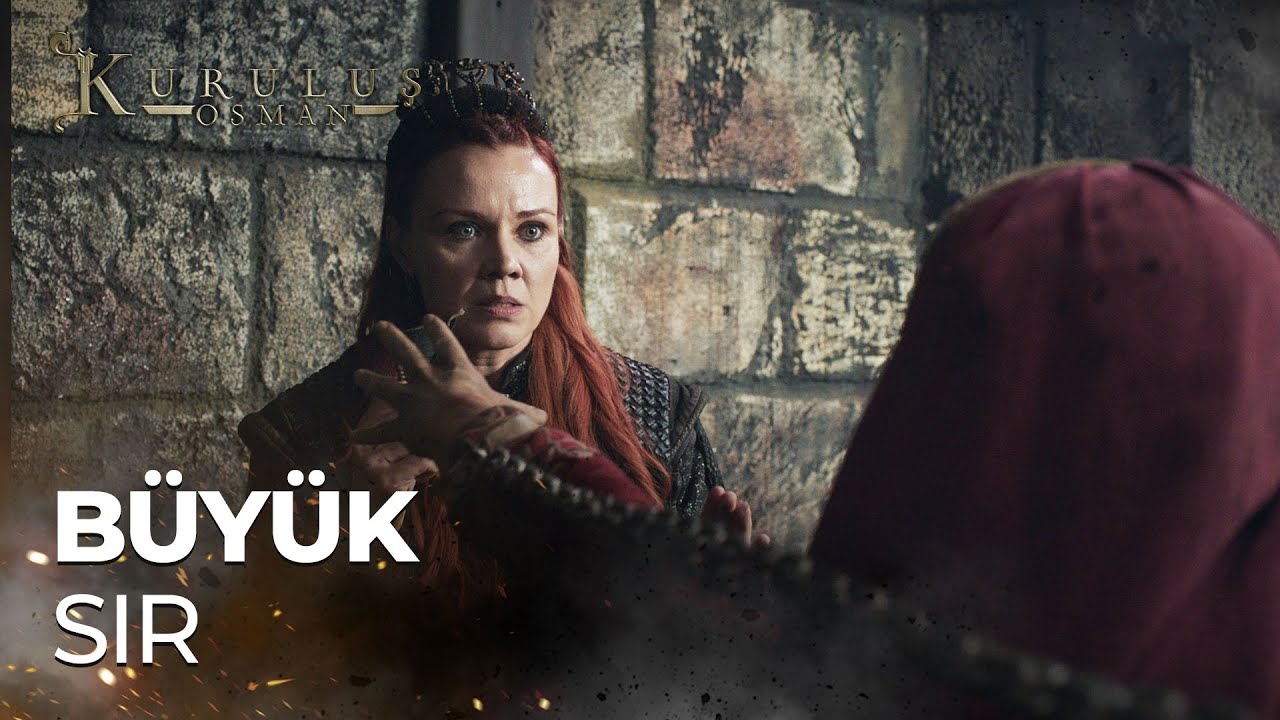 ''Sana bir sırdan bahsetmiştim hatırlıyor musun?''  - Kuruluş Osman