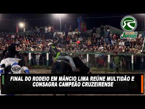 Final do rodeio em Mâncio Lima reúne multidão e consagra campeão cruzeirense