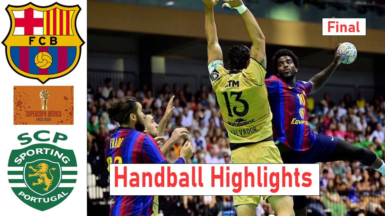 Barça Handball vs. Sporting CP | Handball Highlights | Final Supercopa Ibérica Vigo 2026