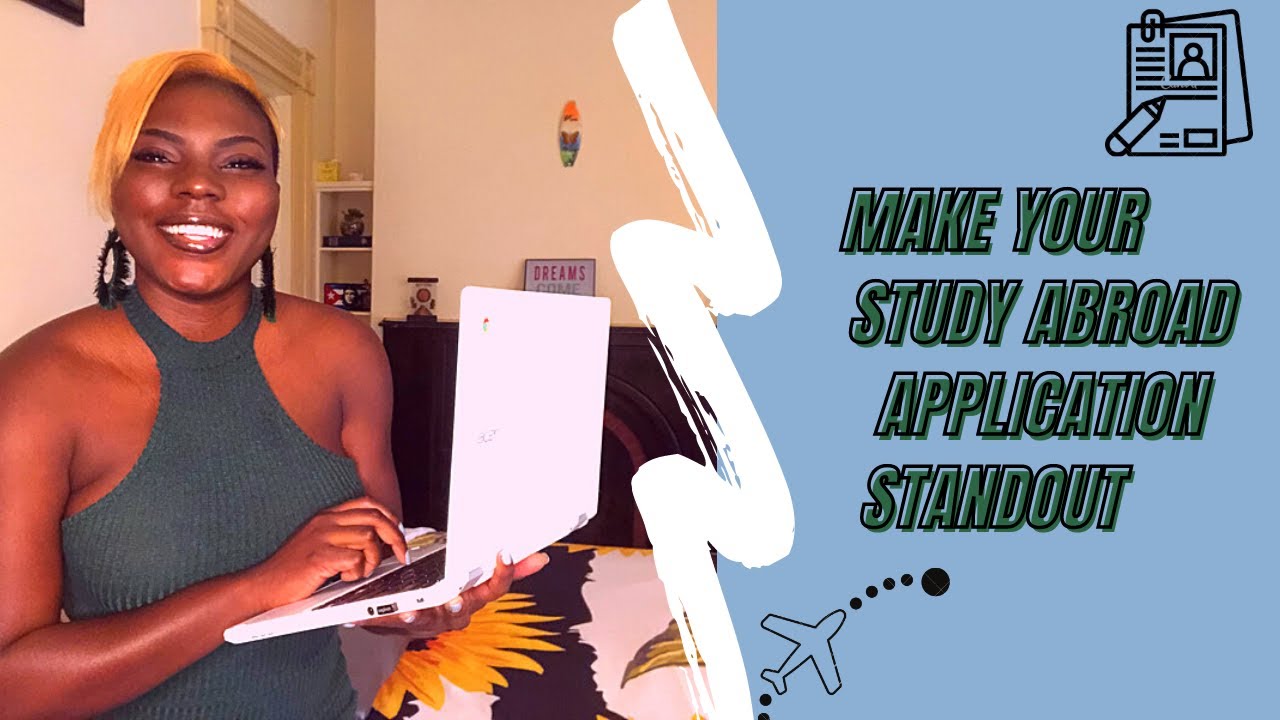 Study Abroad Tips |  The Application Process & The Essay | 2022