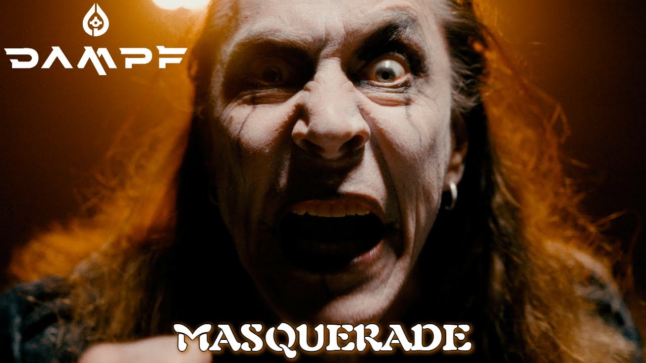 DAMPF - Masquerade (Official Video) - YouTube
