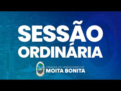 43ª SESSÃO ORDINÁRIA MOITA BONITA-SE