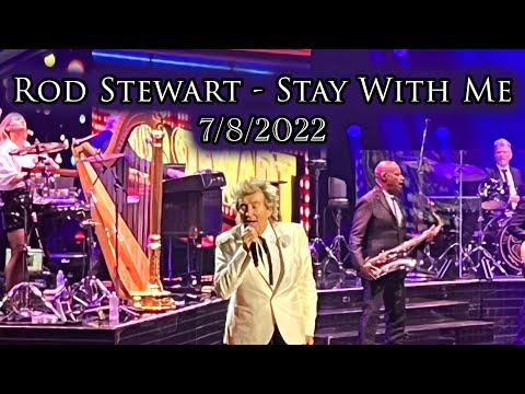 Thumbnail for Rod Stewart - Stay With Me - Live in St. Paul, MN - July 31, 2022 by Rod Stewart