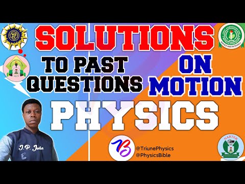 Ep 01 - Solved Physics Past Questions - Motion - Questions 1-5 #Waec #Jamb #Neco  New Approach