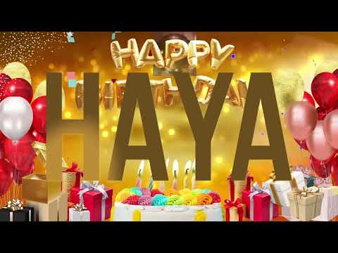 HAYA - Happy Birthday Haya